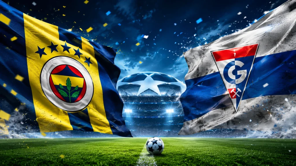 Fenerbahçe’nin Şampiyonlar Ligi Maçı Ne Zaman? Górnik Zabrze – Fenerbahçe Maçı Saat Kaçta, Hangi Kanalda?